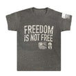 Load image into Gallery viewer, Freedom Is Not Free Youth T-Shirt